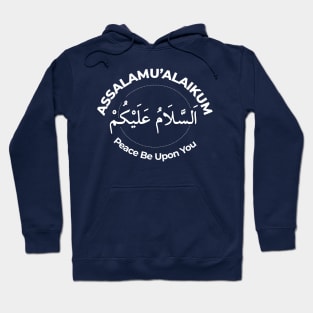 Assalamualaikum Peace Be Upon You Hoodie